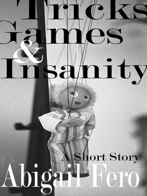 cover image of Tricks, Games & Insanity